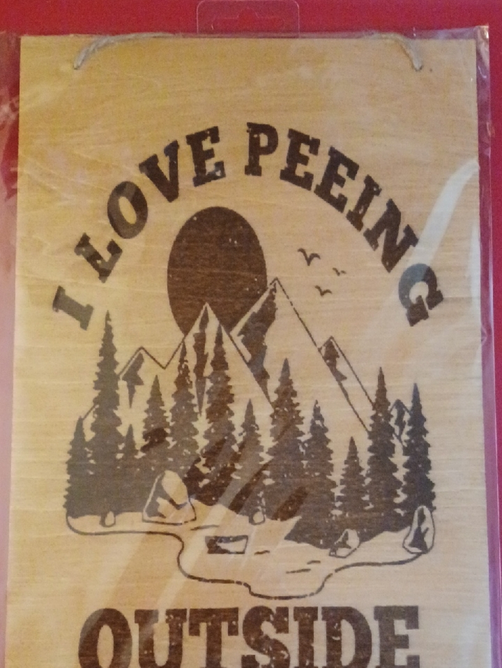 8x10 I Love Peeping Outside Wood Wall Hanging - Nature Sign